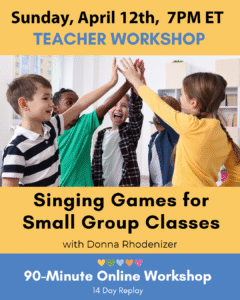 April 12 Singing Games for Small Group Classes. A group of children playing a singing game.