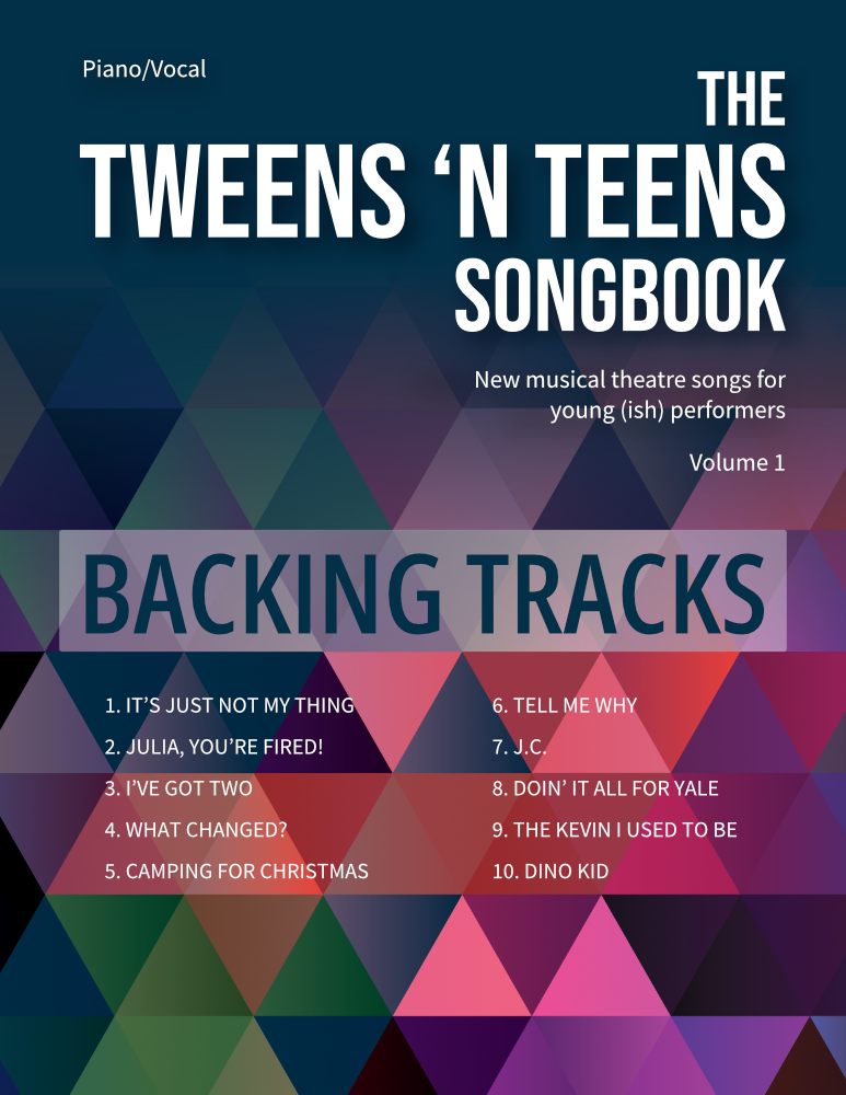 Cover of The Tweens 'N Teens Songbook Volume 1 Backing Tracks
